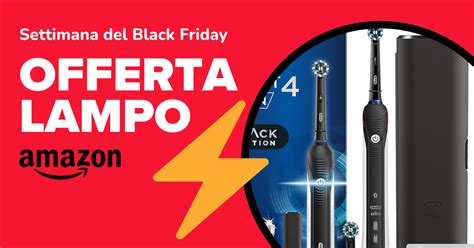 Offerte Lampo Oral B Per La Settimana Del Black Friday Su Amazon