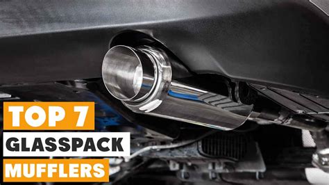 Sleek And Powerful The 7 Best Glasspack Mufflers For Cars Youtube