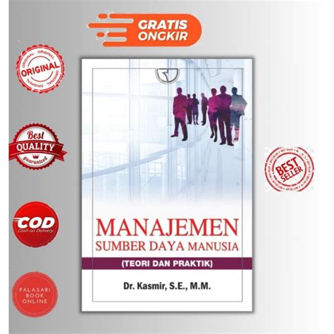 Jual Buku Manajemen Sumber Daya Manusia Teori Dan Praktik Kasmir