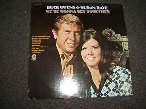 Buck Owens 7 Susan Raye Were Gonna Get Together 1970 USA Orig E E EBay