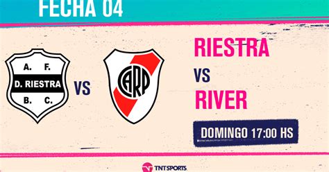 Previa Deportivo Riestra Vs River Tnt Sports