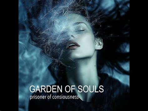 Garden Of Souls Prisoner Of Consciousness Feat Ripper Owens Youtube