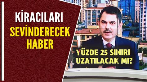 KİRACILARI SEVİNDİRECEK HABER YouTube