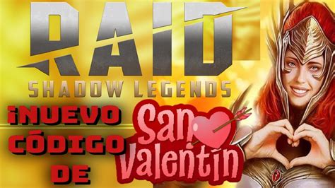 Códigos de Raid Shadow Legends NUEVO CÓDIGO DE SAN VALENTIN YouTube