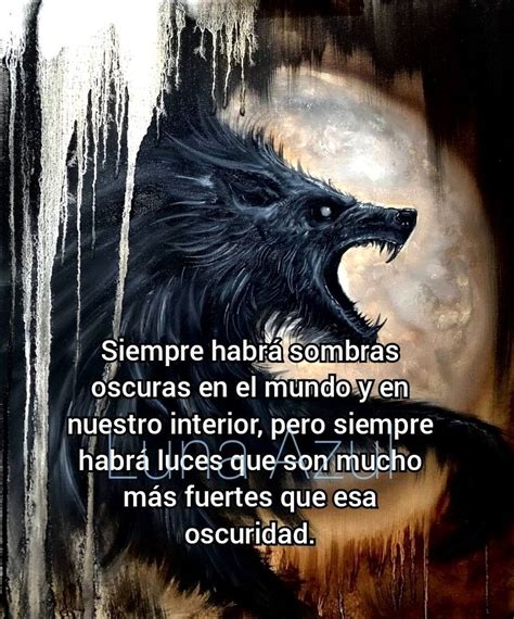 Pin En Mi Lista En Frases Sabias Diario De Un Lobo Frases Oscuras