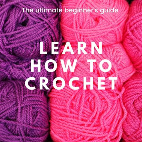 How To Crochet The Ultimate Beginners Guide To Crochet Etsy Australia