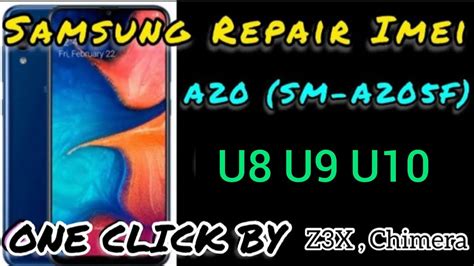 Samsung A20 SM A205F U10 UB Repair Imei Patch Cert Done With Eftsu