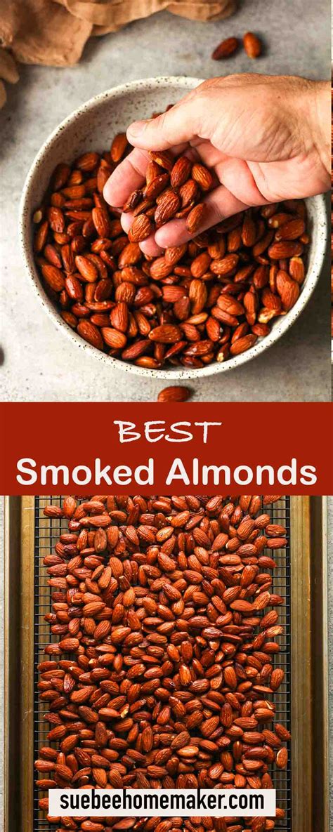 Hickory Smoked Almonds Only 3 Ingredients Suebee Homemaker