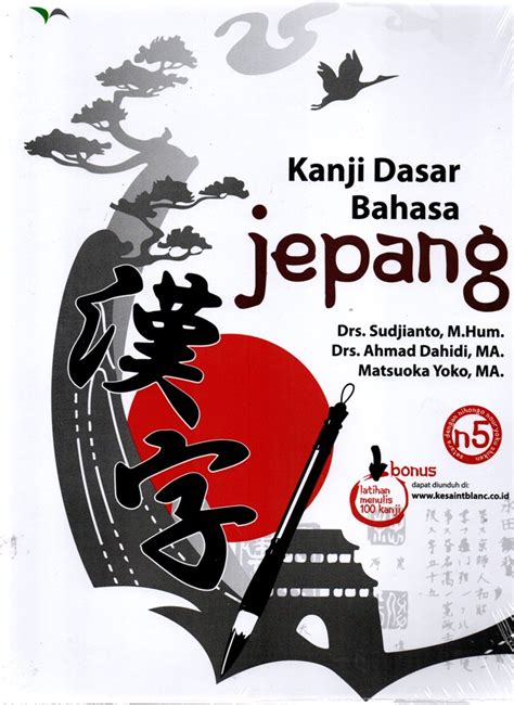 Jual Buku Kanji Dasar Bahasa Jepang Karya Sudjianto Toko Buku Online