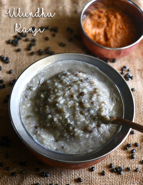 Ulundhu Kanji Recipe Ulunthan Kanji Urad Dal Porridge Urad Dal