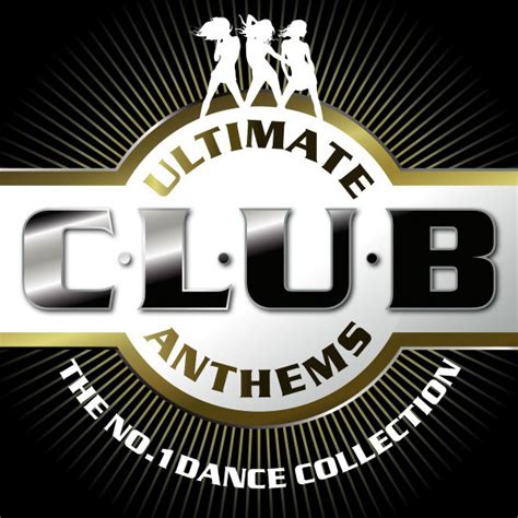 Ultimate Club Anthems The No Dance Collection Compilation By