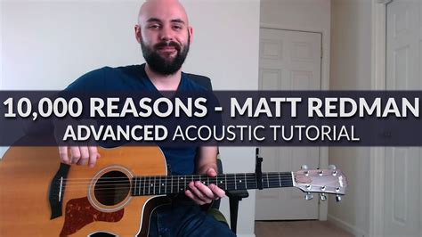 Reasons Matt Redman Advanced Acoustic Guitar Tutorial Youtube