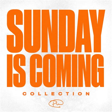 Sunday Is Coming Collection EP Album By Phil Wickham Apple Music