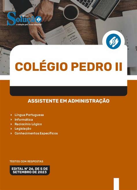 Apostila Col Gio Pedro Assistente Em Administra O Solu O