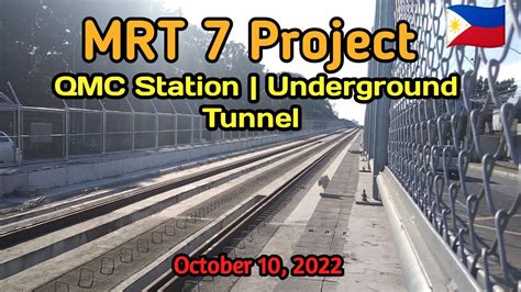 MRT 7 Project QMC Station Underground Tunnel Update 10 10 2022