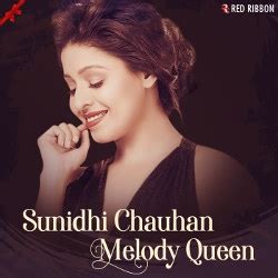 Sunidhi Chauhan - Melody Queen Songs Download, Sunidhi Chauhan - Melody Queen Hindi MP3 Songs ...