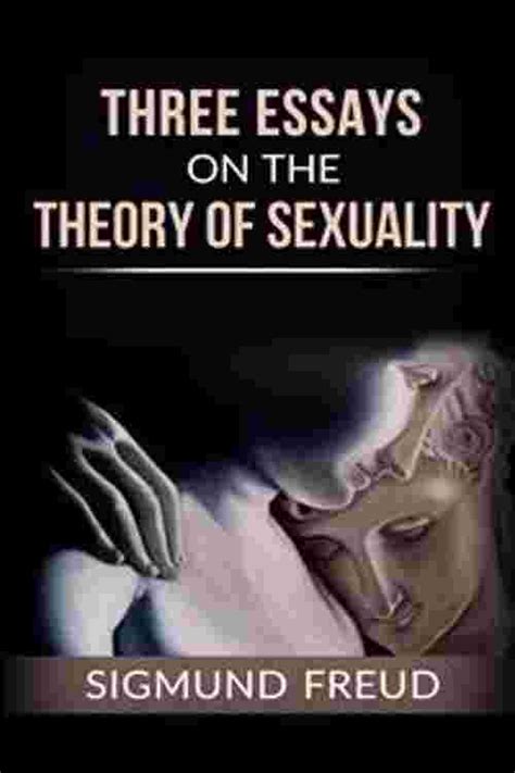 Pdf Three Essays On The Theory Of Sexuality By Sigmund Freud Ebook