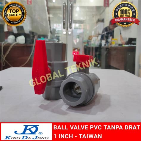 Jual STOP KRAN Ball Valve BALLVALVE Pvc 1 Inch KDJ Taiwan Shopee