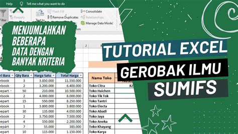 Cara Menjumlahkan Beberapa Data Dengan Banyak Kriteria Tutorial Excel