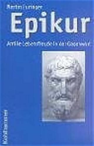 Epikur Antike Lebensfreude In Von Martin Euringer ZVAB