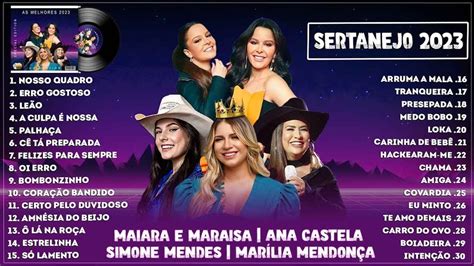 MIX SERTANEJO 2023 As Melhores Musicas Sertanejas 2023 HD