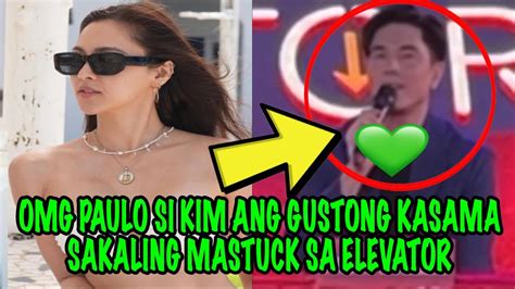 Omg Paulo Si Kim Ang Gustong Kasama Sakaling Mastuck Sa Elevator Youtube