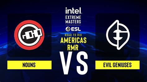 Nouns Vs Evil Geniuses Map Mirage Iem Road To Rio