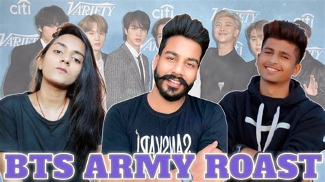 Bts Bts Army Roast Rajat Pawar Nagina Sethi Devika Gupta Youtube