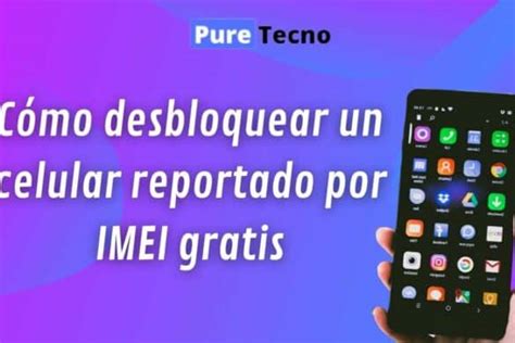 C Mo Eliminar Reporte De Imei F Cil Y R Pido