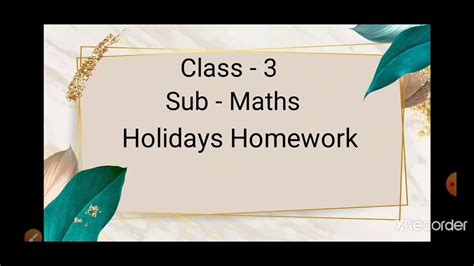 Class 3 Maths Holidays Homework Youtube