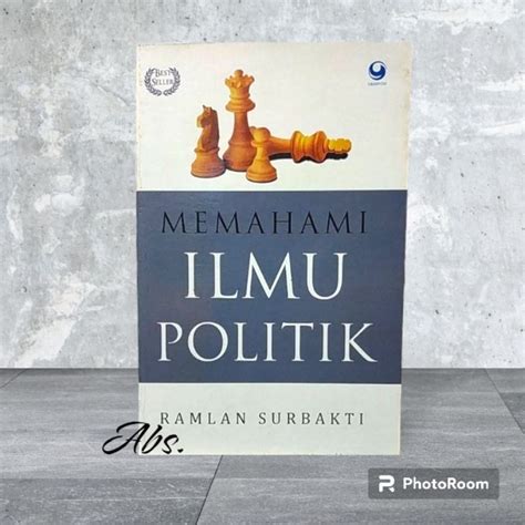 Jual Memahami Ilmu Politik Ramlan Surbakti Shopee Indonesia