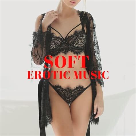 Play Soft Erotic Music Sexy Lounge Tantric Meditation And Sensual