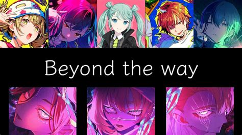 【合わせてみた】beyond The Way あらなるめいandビビバスand初音ミク Youtube