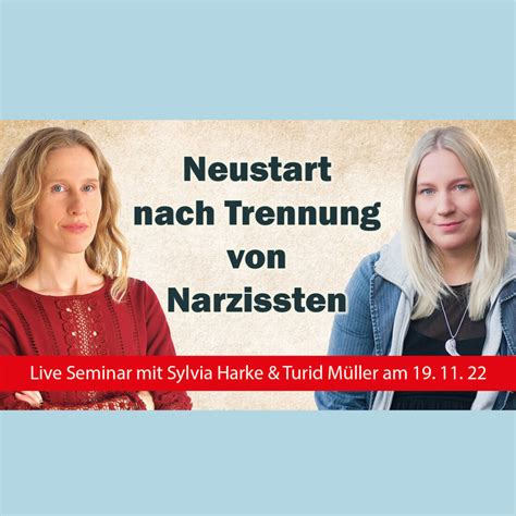 Webinar Neustart nach Trennung von Narzissten Turid Müller