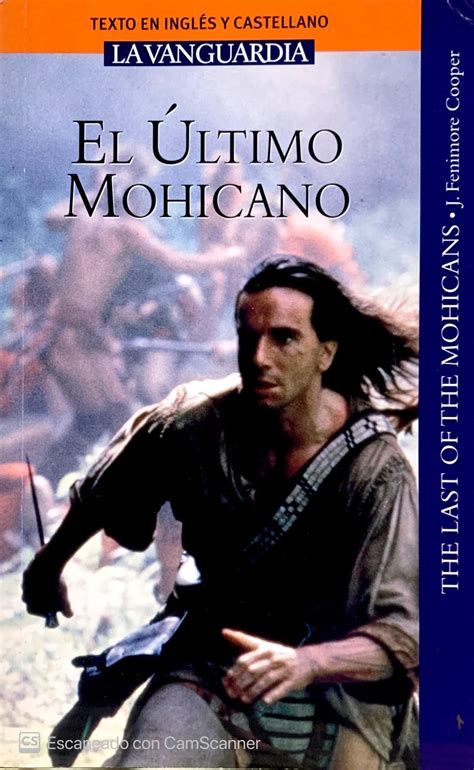 El Ltimo Mohicano The Last Of The Mohicans By James Fenimore Cooper