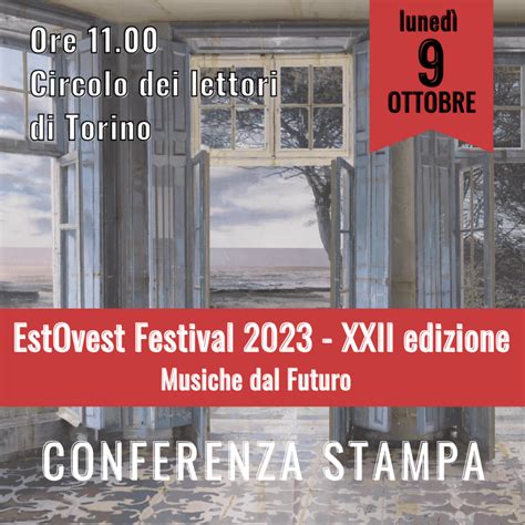 Musiche Dal Futuro Conferenza Stampa EstOvest Festival 2023