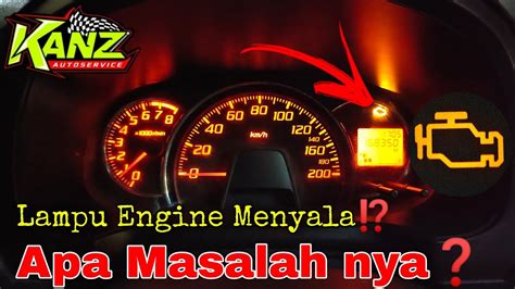 Lampu Engine Menyala Youtube