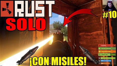 Rust Solo Clan Nos Viene A Raidear Con Misiles Gameplay En