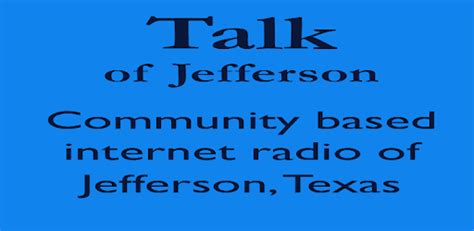 Talk of Jefferson Android App