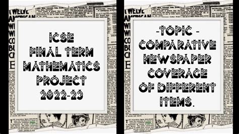 Std X Mathematics Project Comparative Newspaper Coverage Of Different