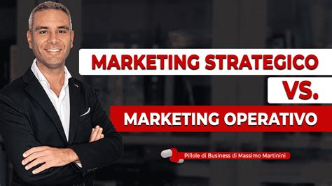 Marketing Strategico Vs Marketing Operativo