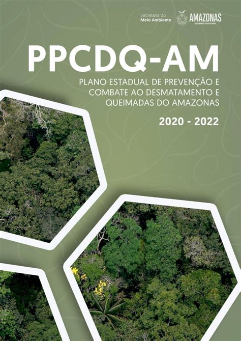 PDF PLANO ESTADUAL DE PREVENÇÃO E CONTROLE DO DESMATAMENTO