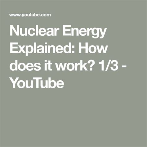 Nuclear Energy Explained How Does It Work 1 3 YouTube Nuclear