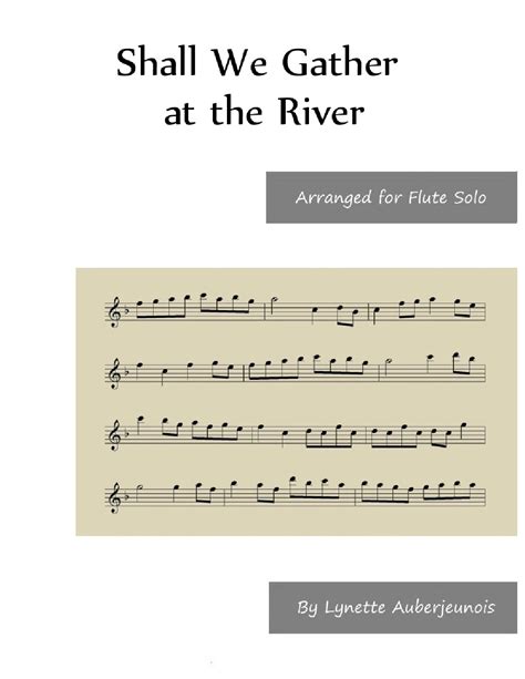 Shall We Gather At The River Flute Solo Arr Lynette Auberjeunois