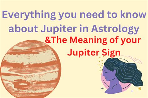 What Jupiter Represents In Astrology And The Meaning Of All The 12 Jupiter Signs Astrological Ways