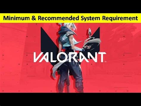 VALORANT Minimum And Recommended System Requirements YouTube