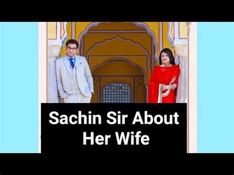 पहल बर Sachin Sir About Her Wife Physics Wallah Sachin Jakhar