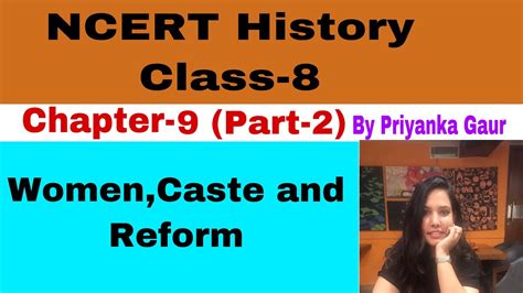 Class History Ncert L Part Women Caste And Reform Youtube