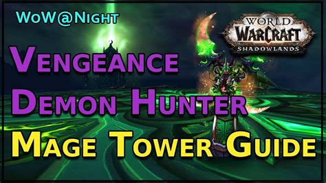 Vengeance Demon Hunter Mage Tower Guide Youtube