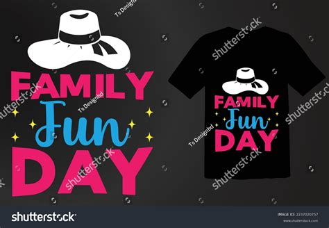 Family Fun Day T Shirt Design Stock Vector (Royalty Free) 2237020757 ...